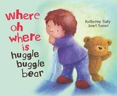 Copertina  Where oh where is huggle buggle bear?