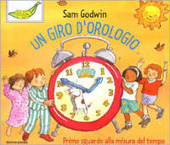 Copertina  Un giro d'orologio : primo sguardo alla misura del tempo