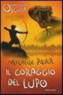 Copertina  Cronache dell'era oscura : Il coraggio del lupo. 4