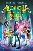 Copertina  L'accademia per le creature magiche di Ophelia Bloom