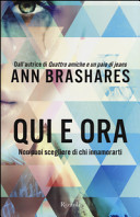 Copertina  Qui e ora : non puoi scegliere di chi innamorarti