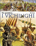 Copertina  I Vichinghi : vita quotidiana