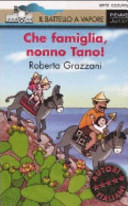 Copertina  Che famiglia, nonno Tano!