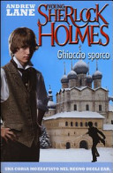 Copertina  Young Sherlock Holmes. 3. Ghiaccio sporco