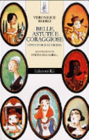Copertina  Belle, astute e coraggiose : otto storie di eroine