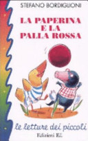 Copertina  La paperina e la palla rossa