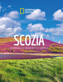 Copertina  Scozia : Edimburgo, le brughiere e i castelli