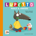 Copertina  Lupetto vuole il ciuccio