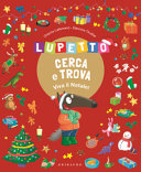 Copertina  Lupetto cerca e trova : viva il Natale!
