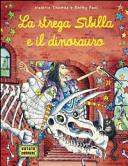 Copertina  La strega Sibilla e il dinosauro