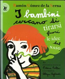 Copertina  I bambini cercano di tirarsi fuori le idee dal naso