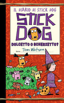 Copertina  Il diario di Stick Dog : Stick Dog dolcetto o scherzetto?
