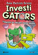 Copertina  Investigators. [2] Viaggio al centro della tazza