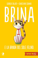 Copertina  Brina e la banda del sole felino