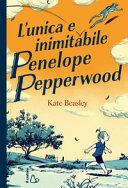 Copertina  L'unica e inimitabile Penelope Pepperwood
