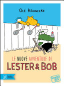 Copertina  Le nuove avventure di Lester e Bob