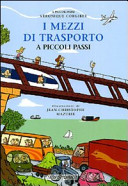 Copertina  I mezzi di trasporto a piccoli passi