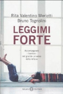 Copertina  Leggimi forte : accompagnare i bambini nel grande universo della lettura