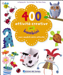 Copertina  400 attività creative per bambini : con i modelli delle attività