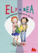 Copertina  Ely + Bea : una grande famiglia felice