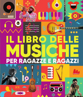Copertina  Il libro delle musiche per ragazze e ragazzi