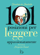 Copertina  101 posizioni per leggere appassionatamente