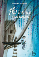 Copertina  16 lettere per Lucas