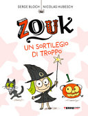 Copertina  Zouk. [3] Un sortilegio di troppo