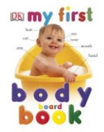 Copertina  My First Body Board Book