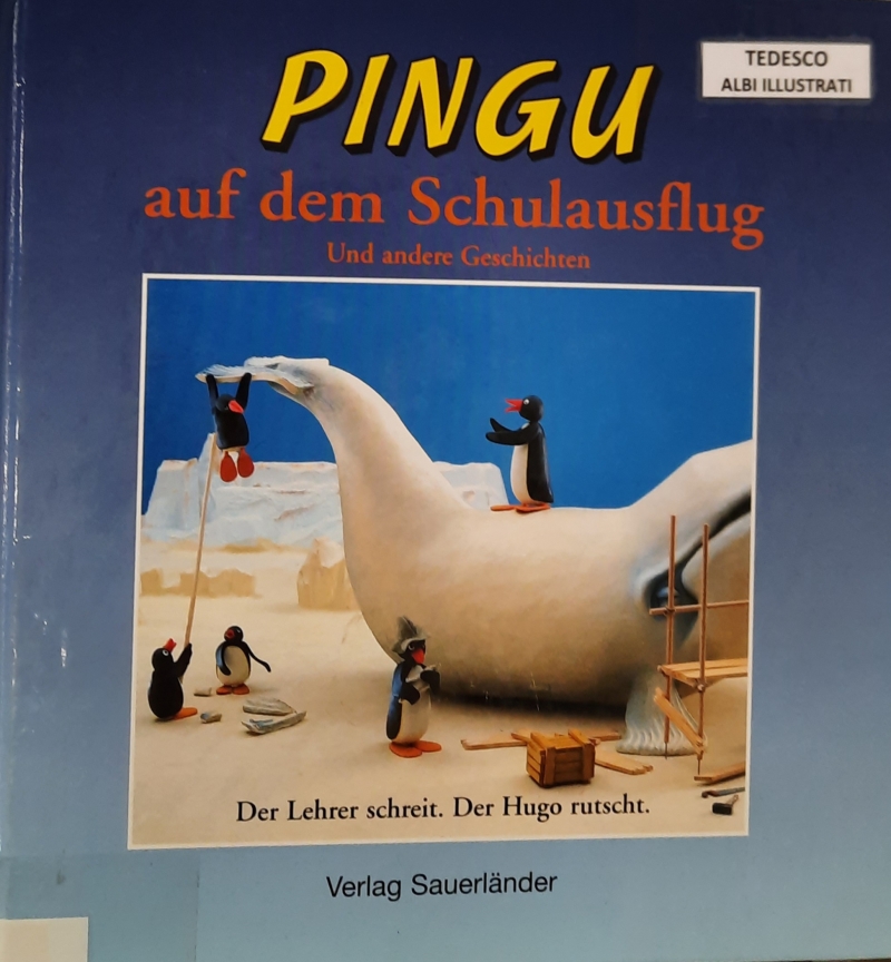 Copertina  Pingu auf der Schulausflug. Und andere Geschichten