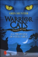Copertina  Warrior Cats. La profezia di StellaBlu
