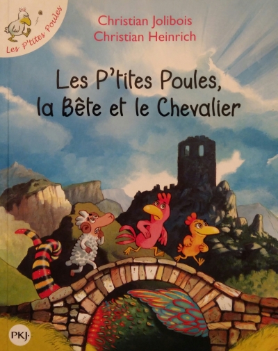 Copertina  Les P'tites Poules, la Bête et le Chevalier