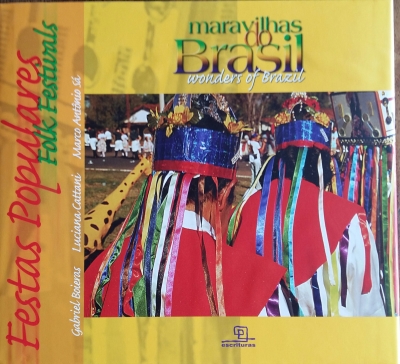 Copertina  Maravilhas do Brasil - Festas Populares Wonders of Brazil - Folk Festivals