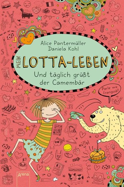 Copertina  Mein Lotta-Leben. Und täglich grüsst der Camembär