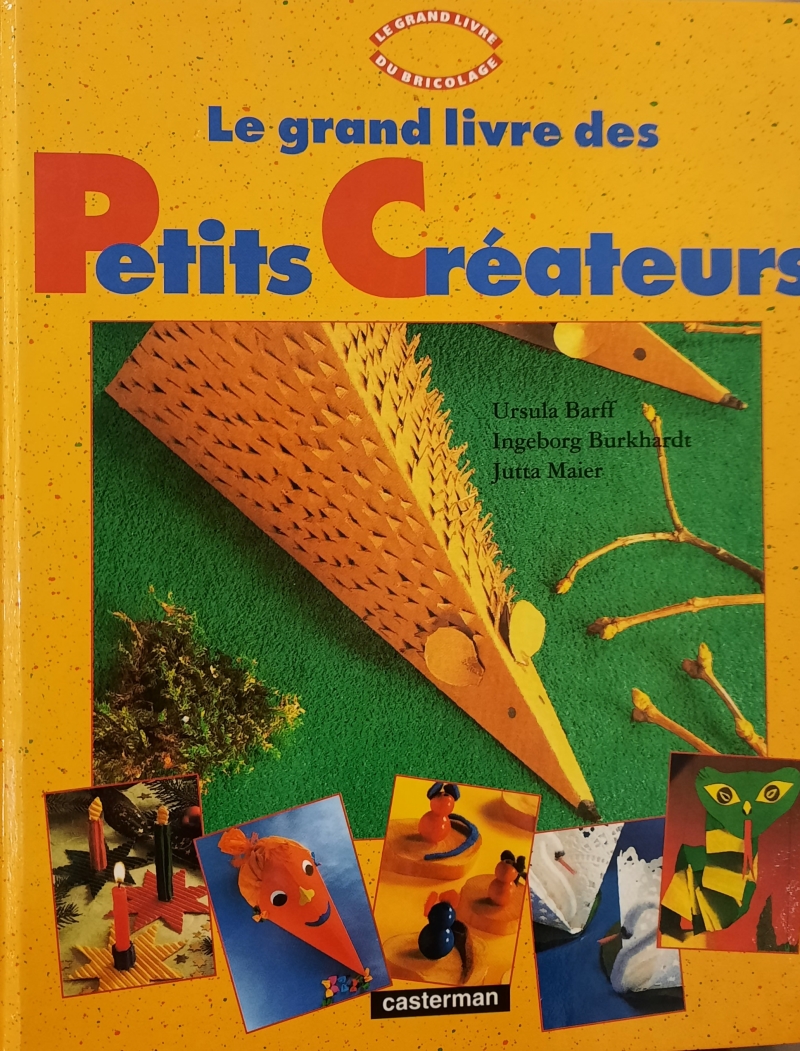 Copertina  Le grand livre des petits créateurs