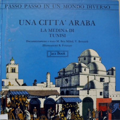 Copertina  Una città araba : la Medina di Tunisi