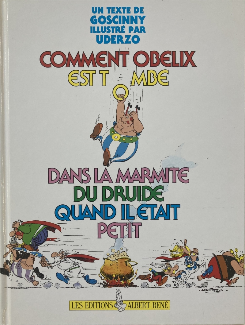 Copertina  Comment Obélix est tombé dans la marmite du druide quand il était petit