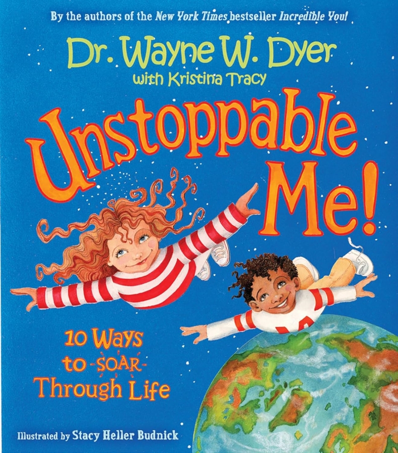 Copertina  Unstoppable me! : 10 ways to soar through life