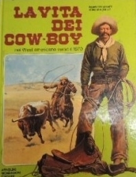 Copertina  La vita dei cow-boy 